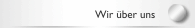 Wir &uuml;ber uns
